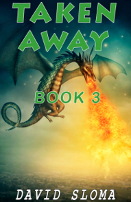 Taken Away – Part 3 of 3